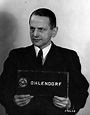 Otto Ohlendorf, an SS commander of the Einsatzgruppen, the killing ...