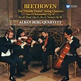 Beethoven: String Quartets - Ludwig Van Beethoven, Alban Berg Quartett