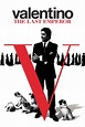 ‎Valentino: The Last Emperor (2008) directed by Matt Tyrnauer • Reviews ...