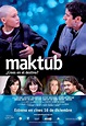 Maktub (2011) - FilmAffinity