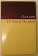 The voices of Marrakesh: A record of a visit: Elias Canetti ...