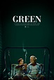 Green: Mega Sized Movie Poster Image - Internet Movie Poster Awards Gallery