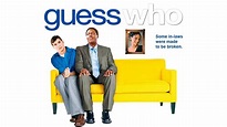 Guess Who (2005) - AZ Movies