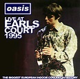 Everything Flows: Oasis live at Earls Court, 4th November 1995