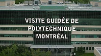 Visite guidée de Polytechnique Montréal - YouTube