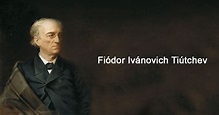 Fiódor Ivánovich Tiútchev: uno de los últimos poetas románticos rusos ...