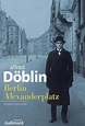 Berlin Alexanderplatz - Alfred Döblin - SensCritique