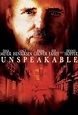 Unspeakable (Film 2002): trama, cast, foto - Movieplayer.it