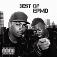 EPMD - Best Of | iHeart