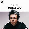 This Is YUNGBLUD - playlist by Spotify | Spotify
