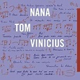 Nana Caymmi – Nana, Tom, Vinicius (2020, CD) - Discogs