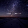 if you'll be my star.. i'll be your sky | Sweet love and cuteness