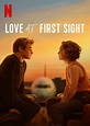 Love at First Sight Movie (2023) | Release Date, Review, Cast, Trailer ...