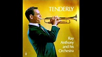 Tenderly - Ray Anthony - YouTube