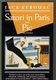 Satori In Paris and Pic TWO NOVELS by Jack Kerouac. Like-new