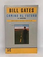 Camino Al Futuro Bill Gates | Librería Textos Cautivos