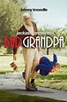 Jackass Presents: Bad Grandpa - Full Cast & Crew - TV Guide