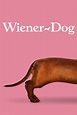Wiener-Dog (película 2016) - Tráiler. resumen, reparto y dónde ver ...
