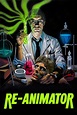 Re-Animator (1985) - Posters — The Movie Database (TMDB)