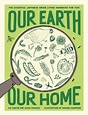 Our Earth, Our Home by Kai Sawyer - Penguin Books New Zealand