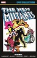 New Mutants Epic Collection: Renewal (Trade Paperback) | Comic Issues ...