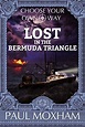 Lost in the Bermuda Triangle by Paul Moxham | Goodreads