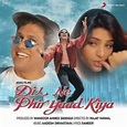 Dil Ne Phir Yaad Kiya 2001 Hindi Movie MP3 Songs Download - DOWNLOAD MING