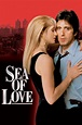Sea of Love Pictures - Rotten Tomatoes