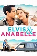 Elvis and Anabelle: Watch Full Movie Online | DIRECTV