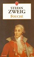 Joseph Fouché. Stefan Zweig - Decitre - 9782253147961 - Livre