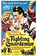 The Fighting Guardsman - Rotten Tomatoes