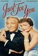 Sólo para ti / Just for You (1952) Online - Película Completa en ...