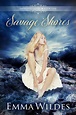 Savage Shores (Improper Ladies Book 1) by Emma Wildes | Goodreads