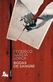 La Revolución De Los Libros: “Bodas de sangre”, de Federico García Lorca