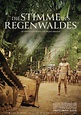 Die Stimme des Regenwaldes | Film-Rezensionen.de