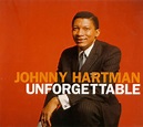 Johnny Hartman – Unforgettable (1995, DigiPak, CD) - Discogs