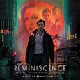 ‎Reminiscence (Original Motion Picture Soundtrack) - Album by Ramin ...