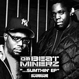 Sumthin' - Album by Da Beatminerz | Spotify