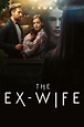 The Ex-Wife Serien-Information und Trailer | KinoCheck