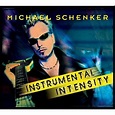Instrumental Intensity : Michael Schenker | HMV&BOOKS online - 1206