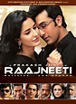 Raajneeti Movie - Bollywood Film Trailer, Review, Song