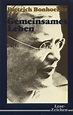 Gemeinsames Leben by Dietrich Bonhoeffer | Goodreads