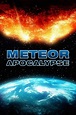 Meteor Apocalypse (2010) | The Poster Database (TPDb)