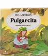 Pulgarcita, H.C. Andersen, ilustrado por Francesc Rovira | Pulgarcita ...