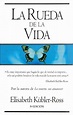 Libro La Rueda De La Vida / The Wheel of Life di Elisabeth Kubler-Ross