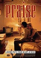 Praise (film) - Alchetron, The Free Social Encyclopedia