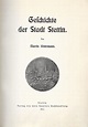 Geschichte der Stadt Stettin von Wehrmann, Martin: (1911) | Antiquariat ...