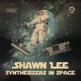 Shawn Lee - Synthesizers In Space Lyrics and Tracklist | Genius