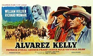 Alvarez Kelly (Columbia, 1966) – Jeff Arnold’s West