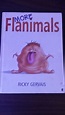More Flanimals by Ricky Gervais